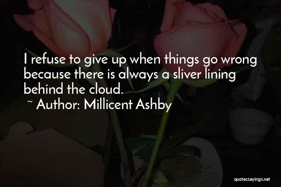 Lining Up Quotes By Millicent Ashby