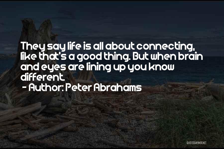 Lining Up Quotes By Peter Abrahams