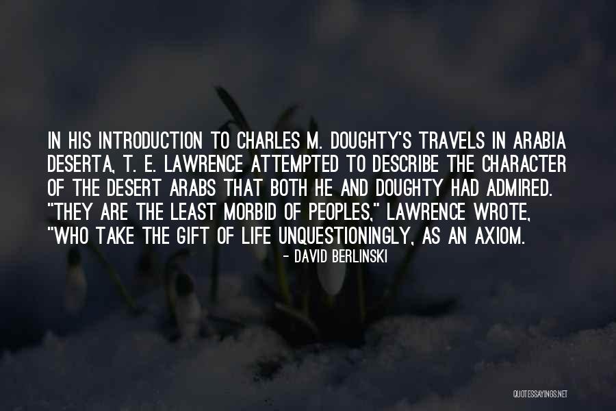 Linizio Quotes By David Berlinski Linizio Quotes By David Berlinski
