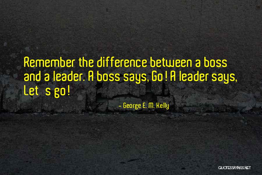 Linja E Quotes By George E. M. Kelly Linja E Quotes By George E. M. Kelly
