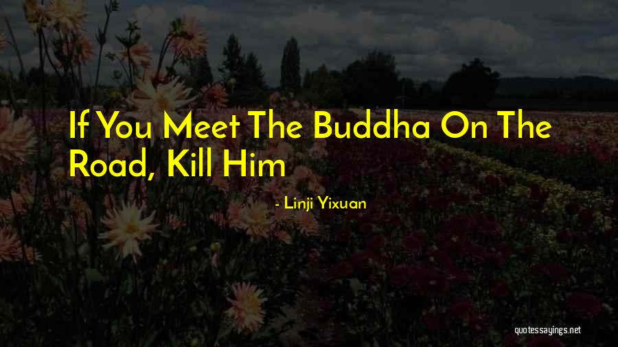 Linji Yixuan Quotes 1624272