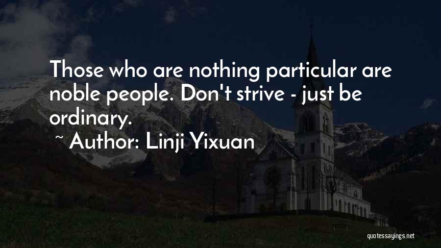 Linji Yixuan Quotes 1746417