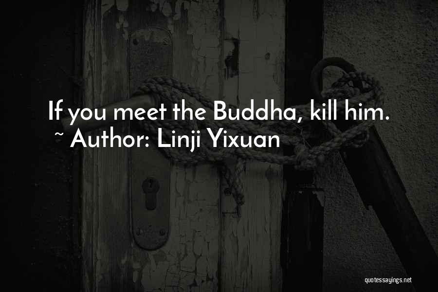 Linji Yixuan Quotes 750131