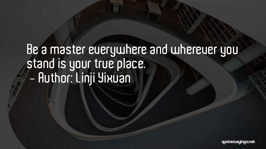 Linji Yixuan Quotes 797065