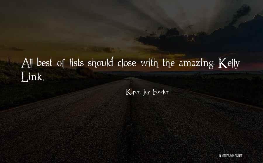 Link Best Quotes By Karen Joy Fowler Link Best Quotes By Karen Joy Fowler