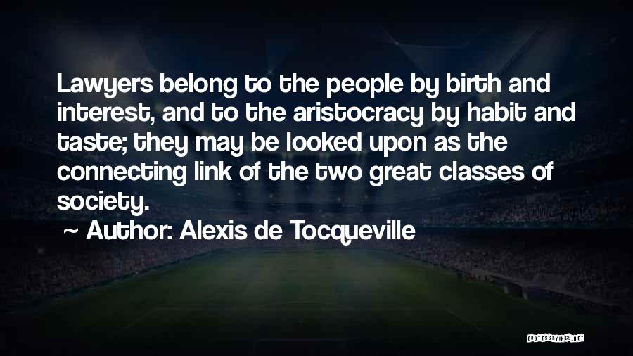 Link Quotes By Alexis De Tocqueville