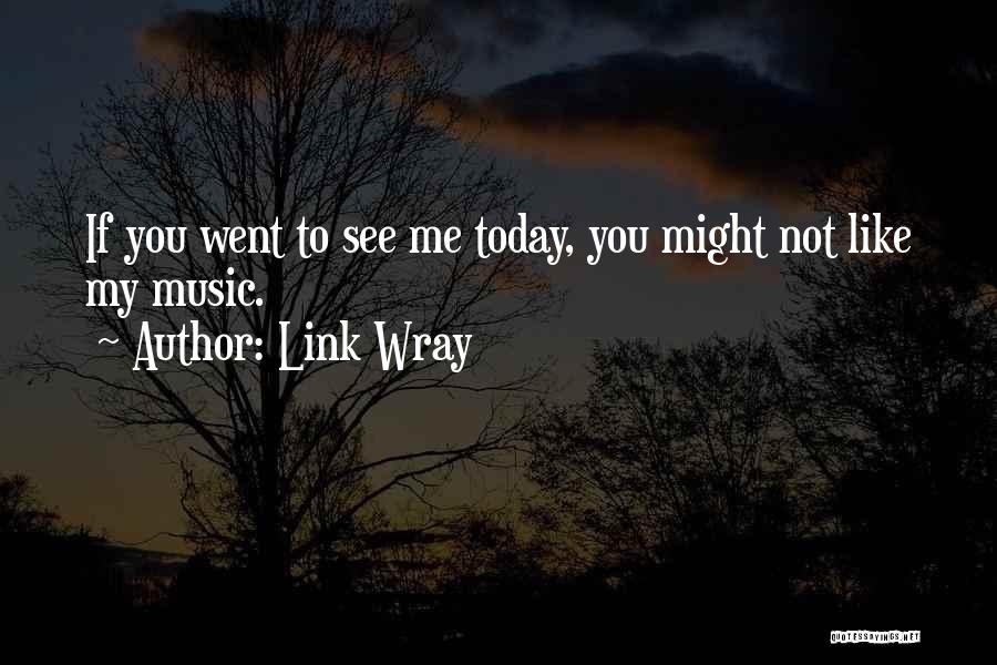 Link Wray Quotes 2022152