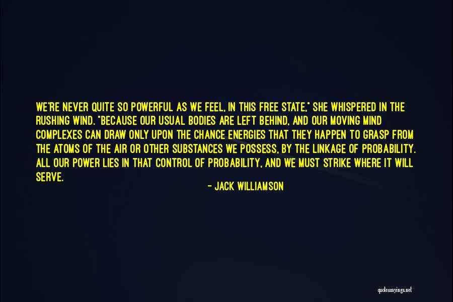 Linkage Inc Quotes By Jack Williamson Linkage Inc Quotes By Jack Williamson