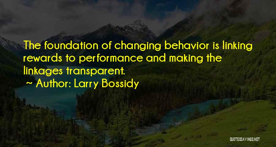 Linkages Quotes By Larry Bossidy