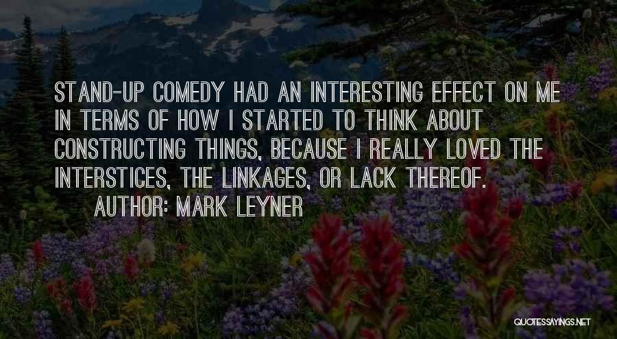 Linkages Quotes By Mark Leyner