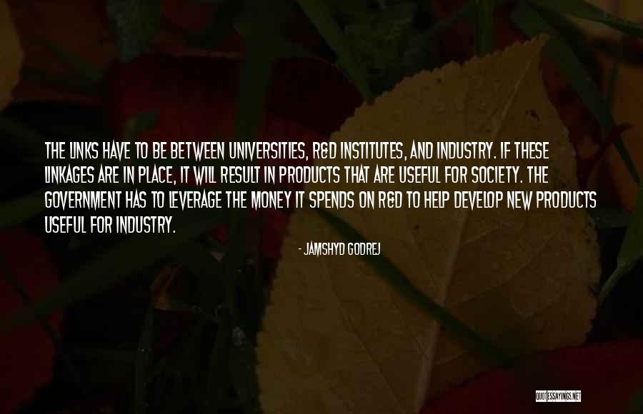 Linkages Society Quotes By Jamshyd Godrej Linkages Society Quotes By Jamshyd Godrej