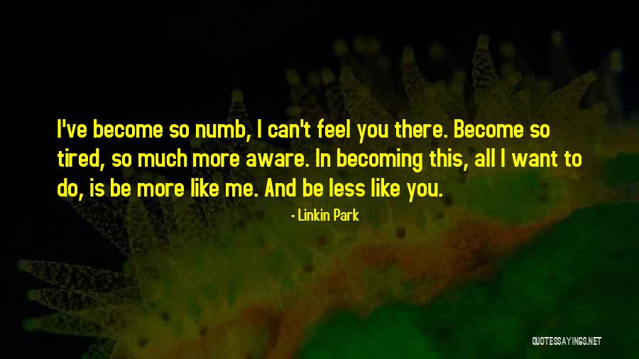 Linkin Park Meteora Quotes By Linkin Park