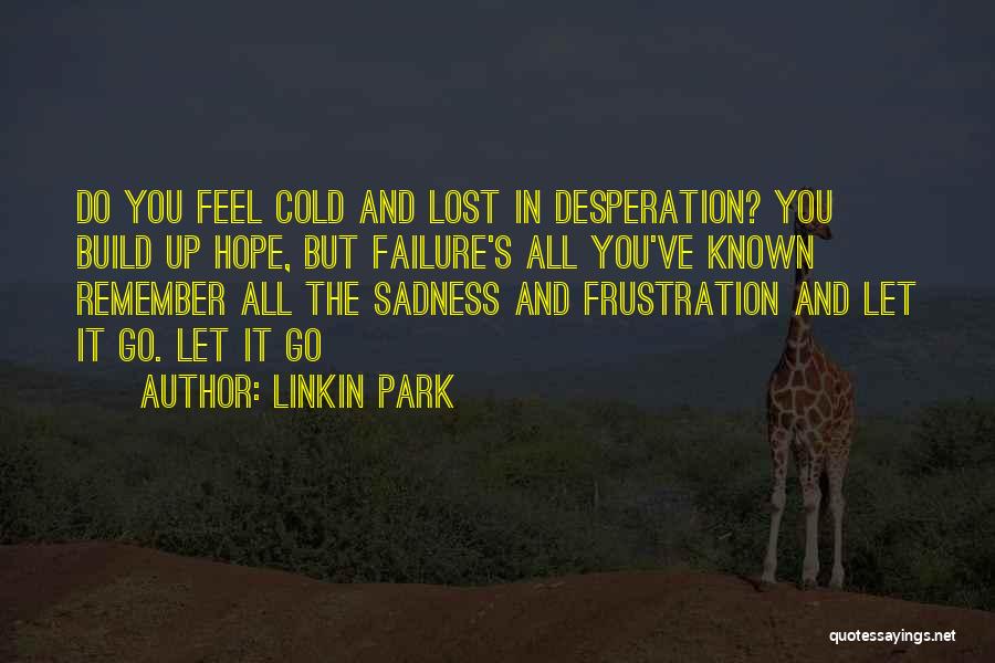 Linkin Park Quotes 1082388