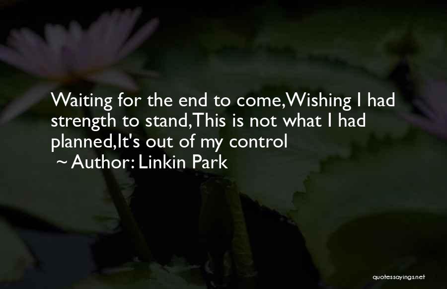Linkin Park Quotes 1138581