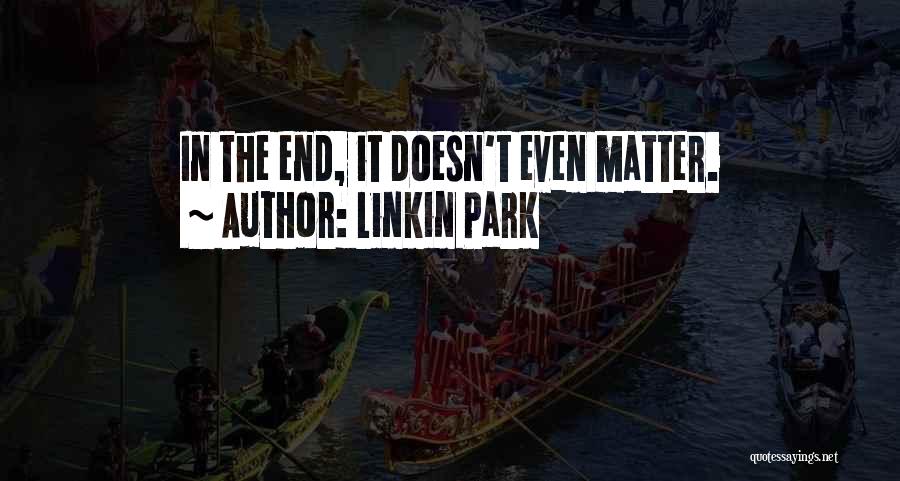 Linkin Park Quotes 1278143