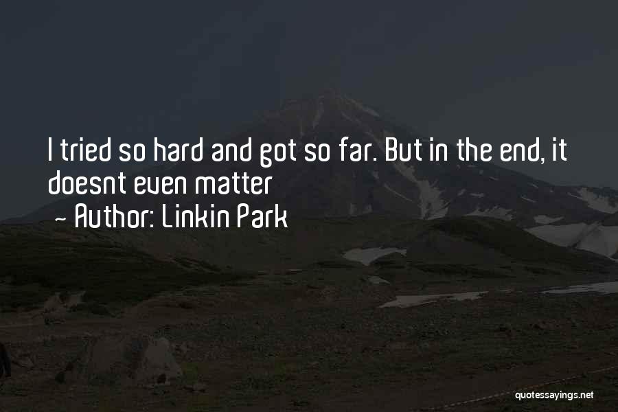 Linkin Park Quotes 1605419