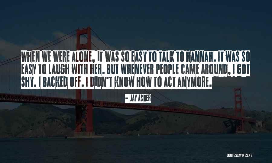 Linklater Voice Quotes By Jay Asher Linklater Voice Quotes By Jay Asher