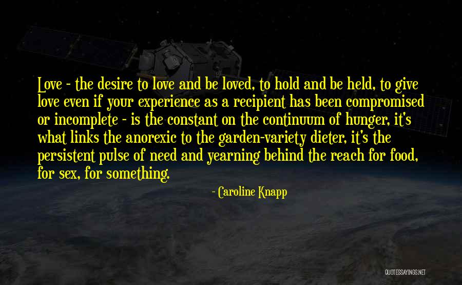 Links And Love Quotes By Caroline Knapp Links And Love Quotes By Caroline Knapp