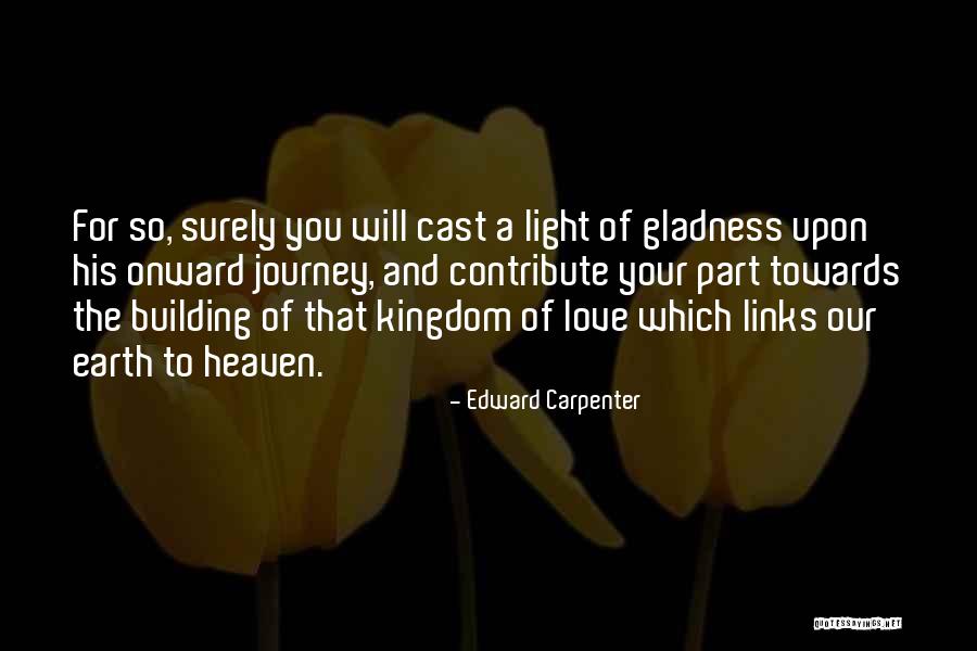 Links And Love Quotes By Edward Carpenter Links And Love Quotes By Edward Carpenter