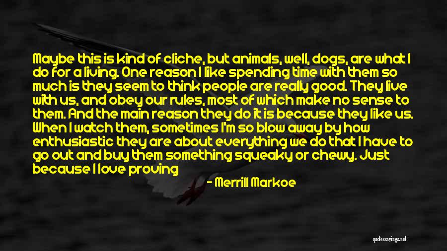 Links And Love Quotes By Merrill Markoe Links And Love Quotes By Merrill Markoe