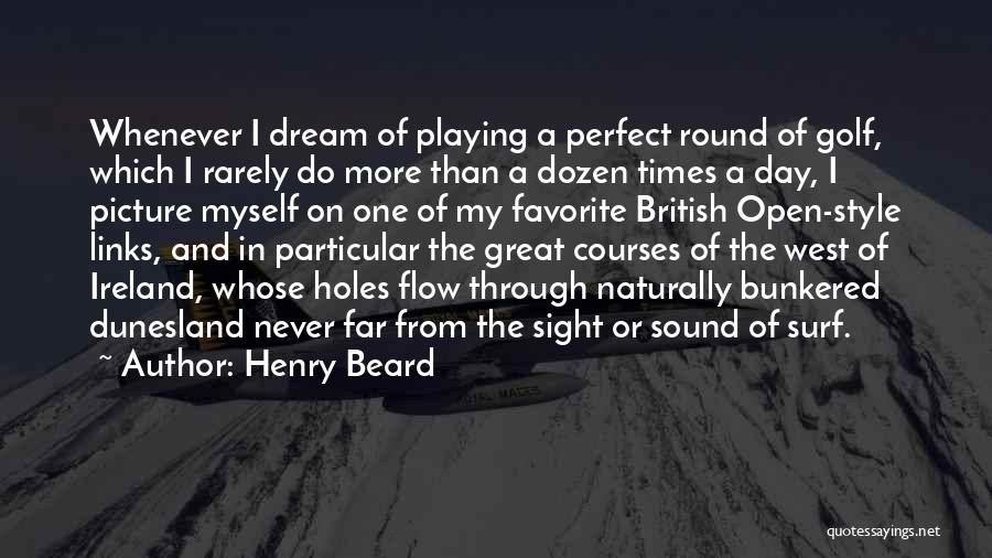 Links Golf Quotes By Henry Beard