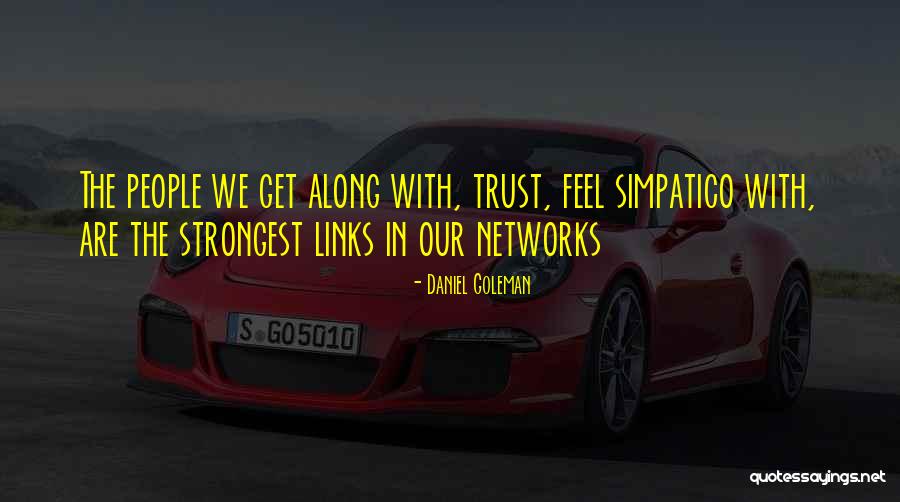 Links Quotes By Daniel Goleman Links Quotes By Daniel Goleman