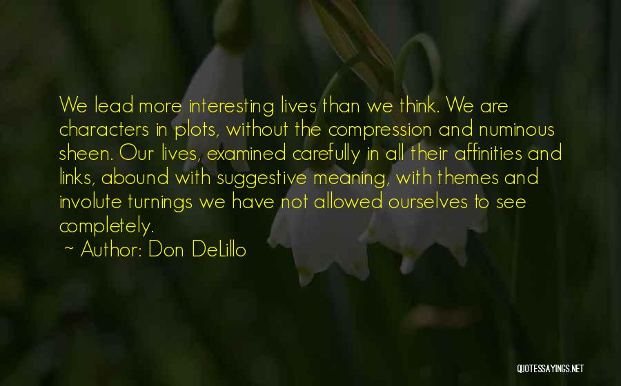 Links Quotes By Don DeLillo