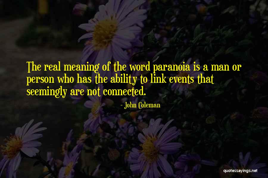 Links Quotes By John Coleman Links Quotes By John Coleman