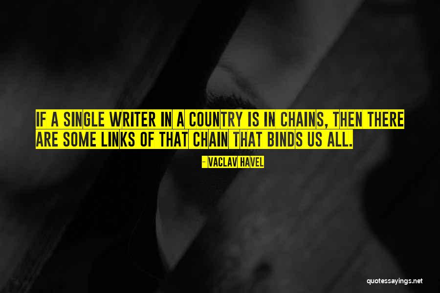 Links Quotes By Vaclav Havel Links Quotes By Vaclav Havel