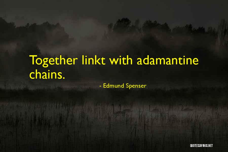 Linkt Quotes By Edmund Spenser Linkt Quotes By Edmund Spenser