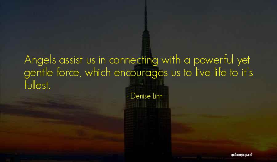 Linn Quotes By Denise Linn Linn Quotes By Denise Linn