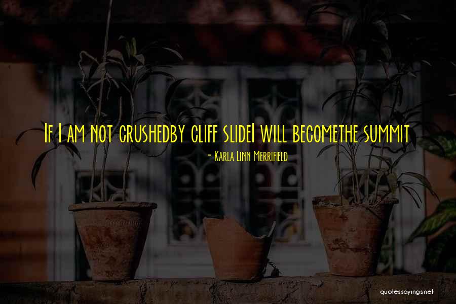 Linn Quotes By Karla Linn Merrifield Linn Quotes By Karla Linn Merrifield
