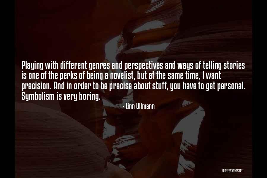 Linn Quotes By Linn Ullmann Linn Quotes By Linn Ullmann