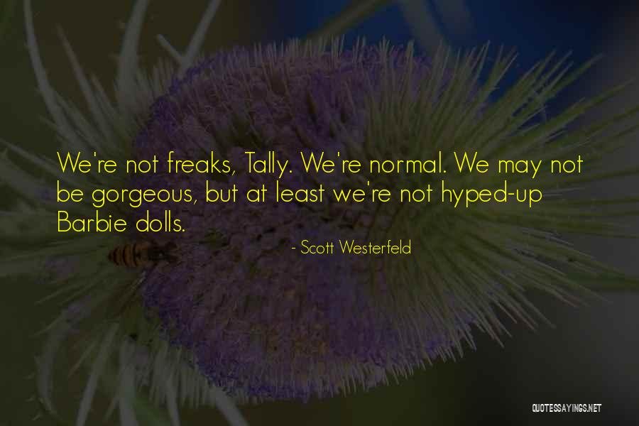 Linnane Homes Quotes By Scott Westerfeld Linnane Homes Quotes By Scott Westerfeld