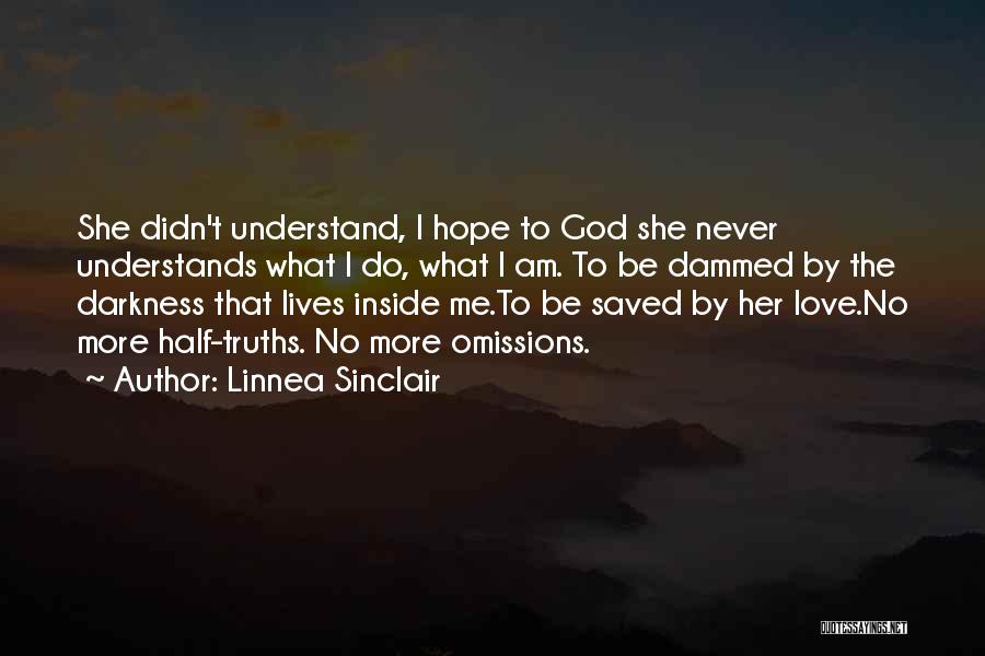 Linnea Sinclair Quotes 1870954