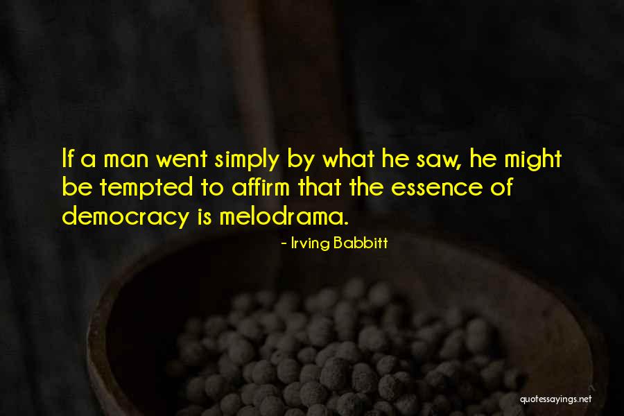 Linnehan Grondin Quotes By Irving Babbitt Linnehan Grondin Quotes By Irving Babbitt