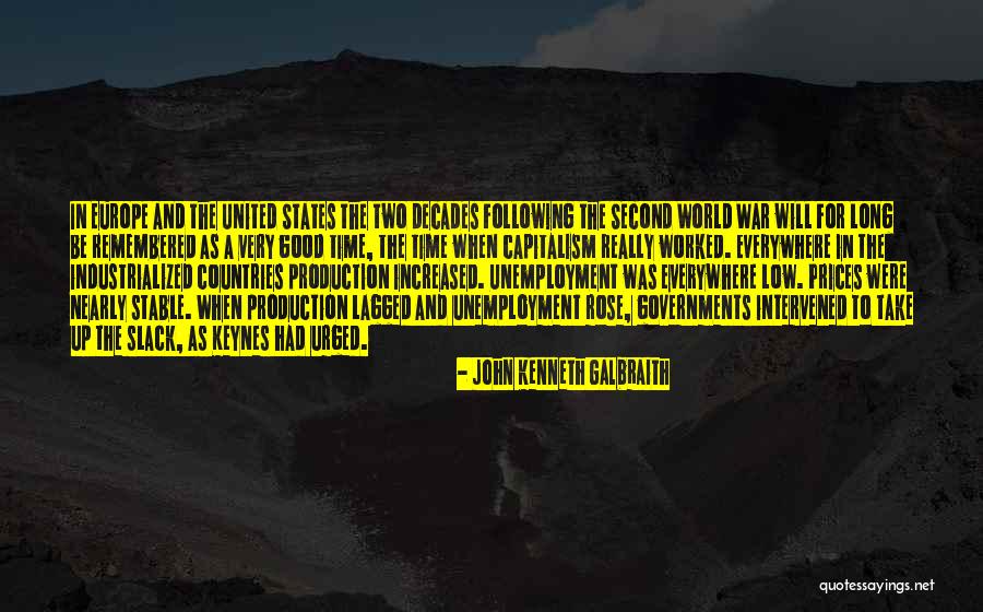 Linnemann Funeral Homes Quotes By John Kenneth Galbraith