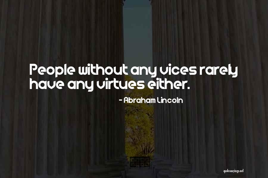 Linnette Harrigan Quotes By Abraham Lincoln
