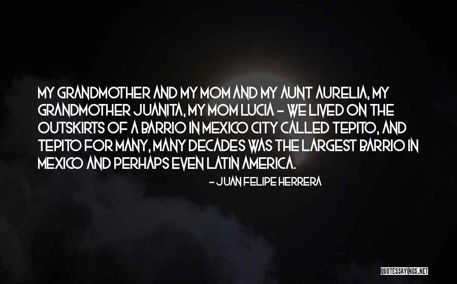Linny Tuck Quotes By Juan Felipe Herrera Linny Tuck Quotes By Juan Felipe Herrera