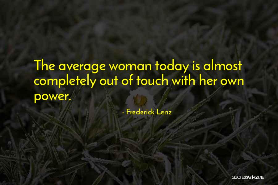 Linout Quotes By Frederick Lenz Linout Quotes By Frederick Lenz