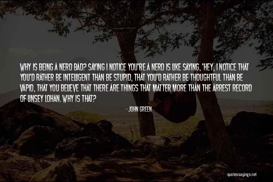 Linsey Lohan Quotes By John Green Linsey Lohan Quotes By John Green