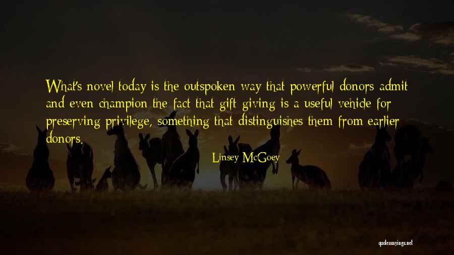 Linsey McGoey Quotes 217818 Linsey McGoey Quotes 217818