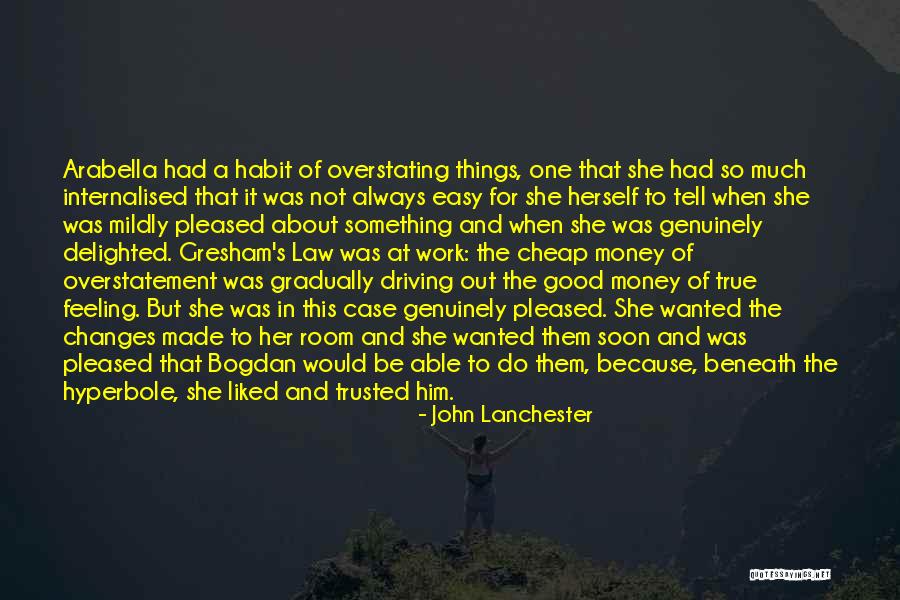Linsner Website Quotes By John Lanchester Linsner Website Quotes By John Lanchester