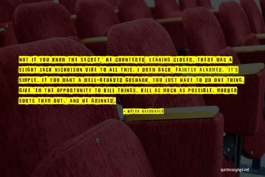 Linssen Sturdy Quotes By Helen Macdonald Linssen Sturdy Quotes By Helen Macdonald