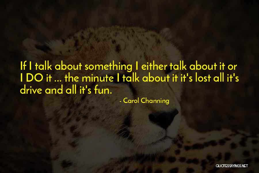 Linsu Uruguay Quotes By Carol Channing Linsu Uruguay Quotes By Carol Channing