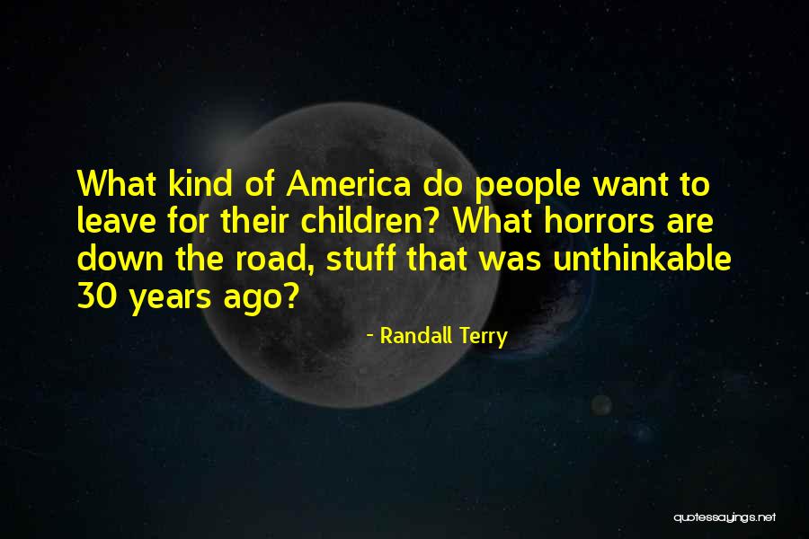 Lintentionnalit Quotes By Randall Terry Lintentionnalit Quotes By Randall Terry