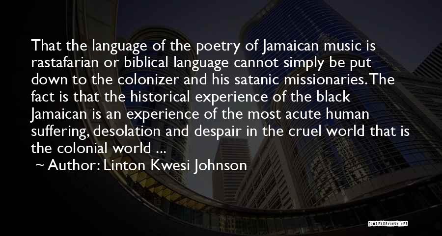 Linton Kwesi Johnson Quotes 1963003