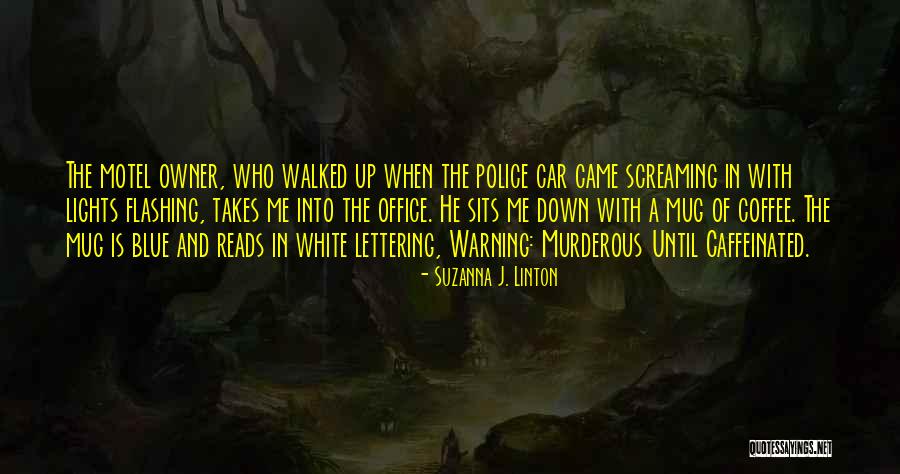 Linton Quotes By Suzanna J. Linton