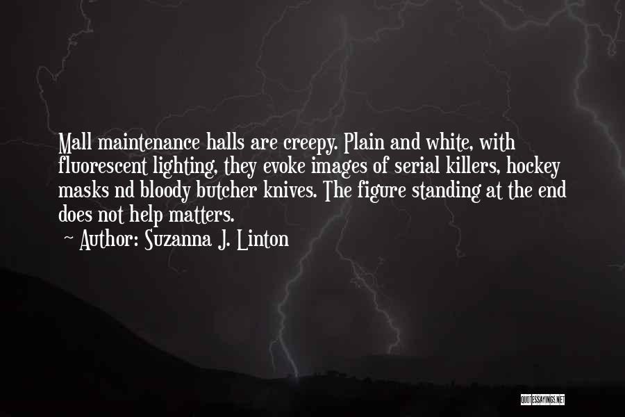 Linton Quotes By Suzanna J. Linton
