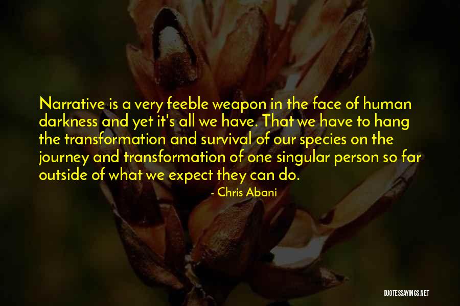 Lintuitionnisme Quotes By Chris Abani Lintuitionnisme Quotes By Chris Abani